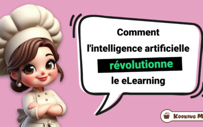 Kooking Mama // Comment l&rsquo;IA révolutionne le eLearning